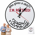 🔥Hot Sale 49% OFF🔥Retirement Humorous Quote Wall Clock