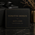 Venetto Design Gift Card