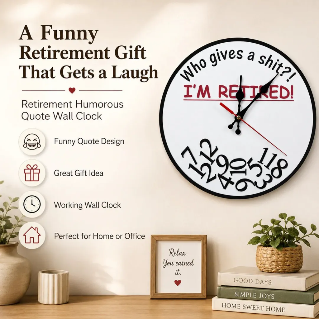 🔥Hot Sale 49% OFF🔥Retirement Humorous Quote Wall Clock